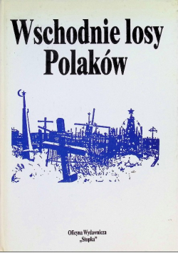 Wschodnie losy Polaków