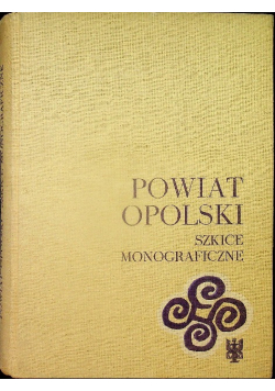 Powiat opolski szkice monograficzne