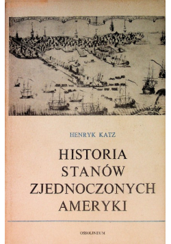 Historia Stanów Zjednoczonych Ameryki