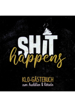 Shit happens