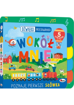 Wokół mnie. Dźwiękoprzesuwanka