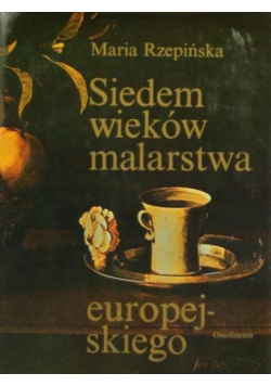 Siedem wieków malarstwa europejskiego