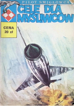 Pilot śmigłowca Cele dla myśliwców
