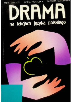 Drama na lekcjach języka polskiego