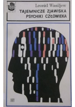 Tajemnicze zjawiska psychiki człowieka