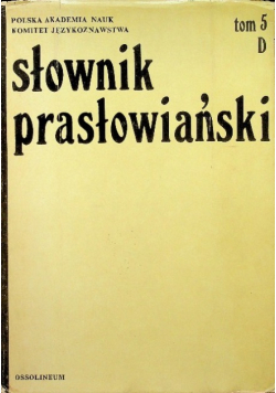 Słownik prasłowiański Tom 5