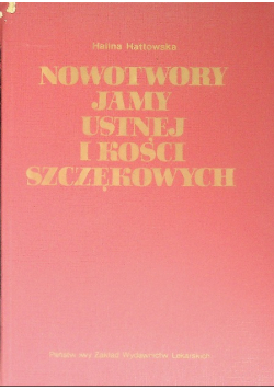 Nowotwory jamy ustnej i kości szczękowych