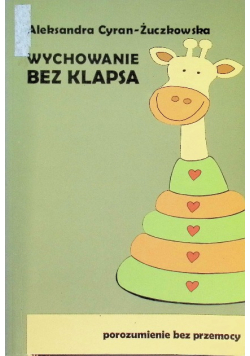 Wychowanie bez klapsa