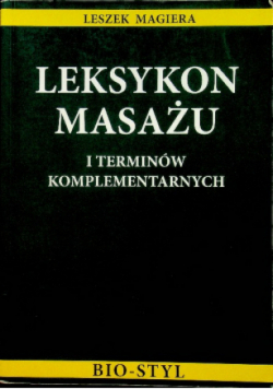 Leksykon masażu i terminów komplementarnych