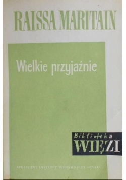 Wielkie przyjaźnie