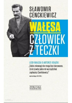 Wałęsa Człowiek z teczki