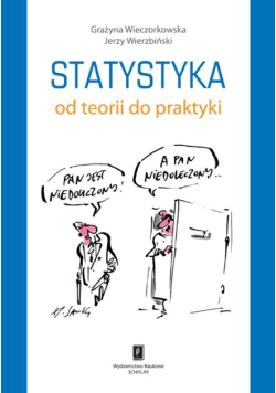 Statystyka. Od teorii do praktyki
