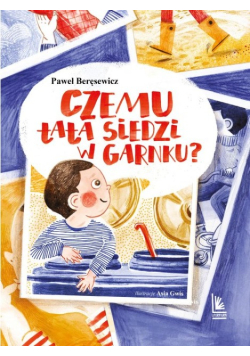 Czemu tata siedzi w garnku