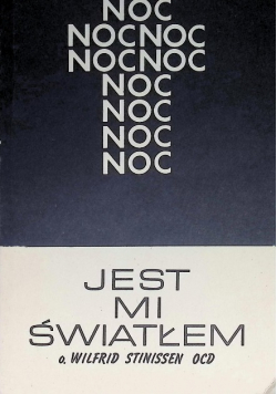 Noc jest mi światłem