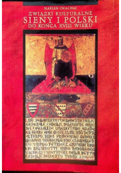 Związki kulturalne Sieny i Polski do końca XVIII wieku
