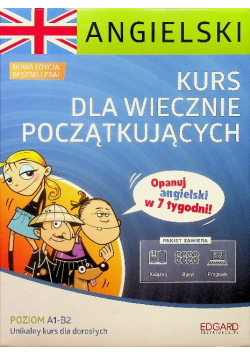 Kurs dla wiecznie początkujących Angielski Poziom A1 B2