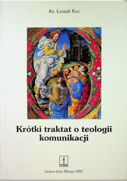 Krótki traktat o teologii komunikacji