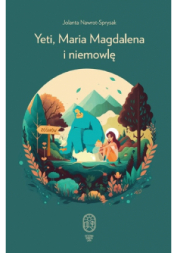 Yeti, Maria Magdalena i niemowlę