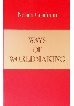 Ways of Worldmaking