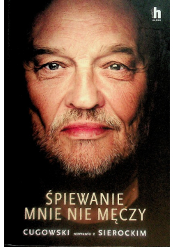 Śpiewanie mnie nie męczy