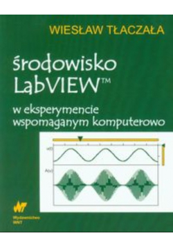 Środowisko LabVIEW w eksperymencie wspomaganym komputerowo