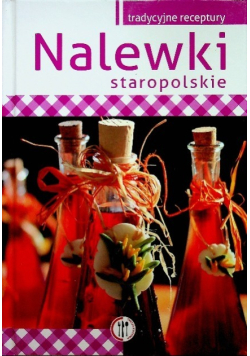Nalewki staropolskie