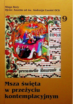 Msza święta w przeżyciu kontemplacyjnym