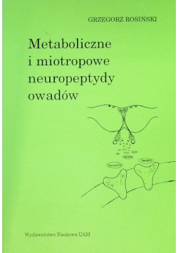 Metaboliczne i miotropowe neuropeptydy owadów