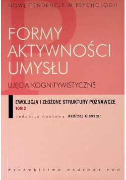 Formy aktywności umysłu Tom II