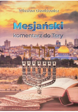 Mesjański komentarz do Tory