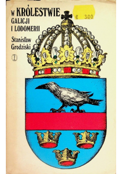 W Królestwie Galicji i Lodomerii