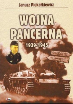 Wojna Pancerna 1939 - 1945