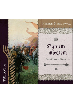Ogniem i mieczem Audiobook