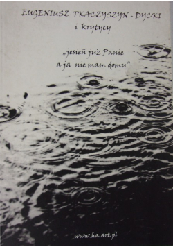 Jesień już Panie a ja nie mam domu