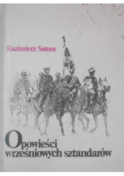 Opowieści wrześniowych sztandarów
