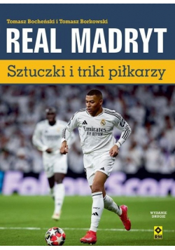 Real Madryt. Sztuczki i triki piłkarzy