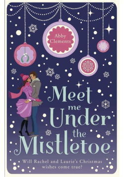 Meet me under the mistletoe