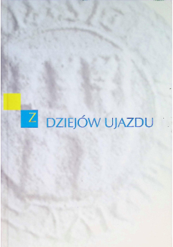 Z dziejów Ujazdu koło Tomaszowa Mazowieckiego