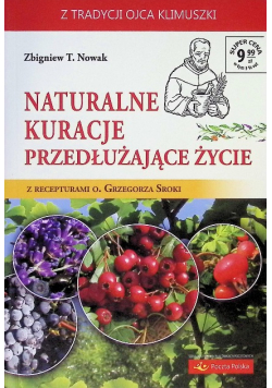 Naturalne kuracje przedłużające życie