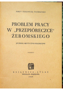 Problem pracy w Przepióreczce Żeromskiego 1949 r.