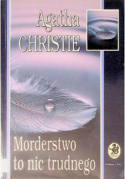 Morderstwo to nic trudnego