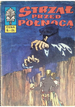 Strzał przed północą, wydanie pierwsze