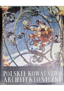 Polskie kowalstwo architektoniczne