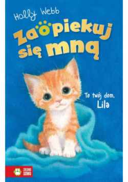 Zaopiekuj się mną To twój dom, Lila