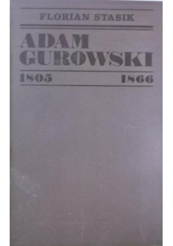 Adam Gurowski 1805 - 1866