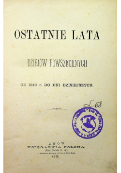 Ostatnie lata dziejów powszechnych 1881 r