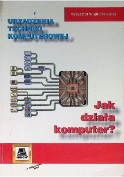 Jak działa komputer