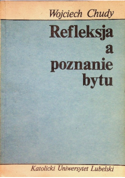 Refleksja a poznanie bytu
