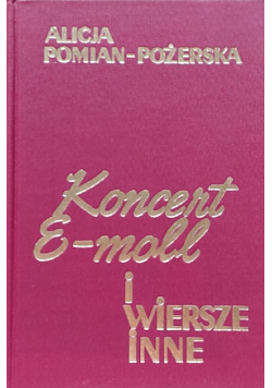 Koncert e-moll i wiersze inne