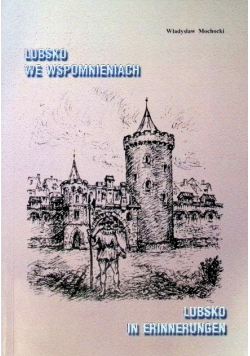 Lubsko we wspomnieniach